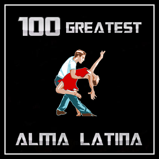 100 GREATEST ALMA LATINA