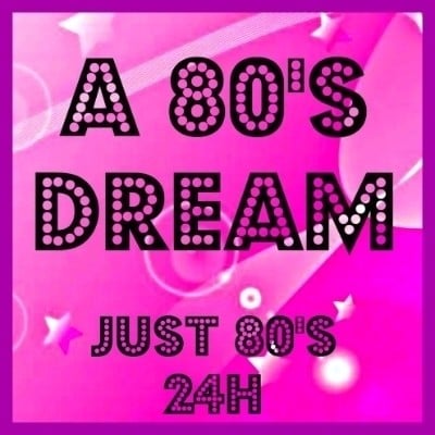 A 80S DREAM