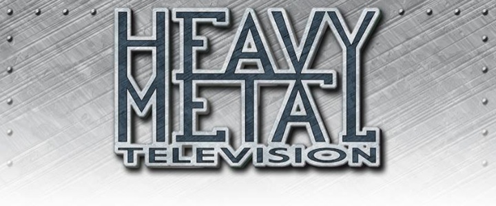 Heavy Metal Television