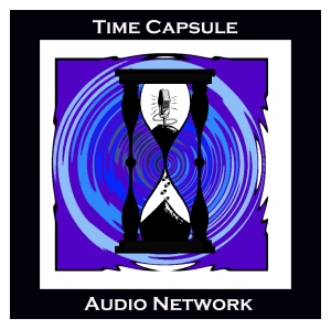 Time Capsule Audio Network