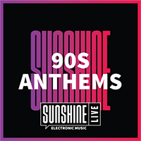 Sunshine Live 90s Anthems