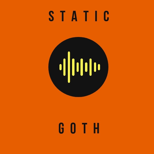 Static: Goth