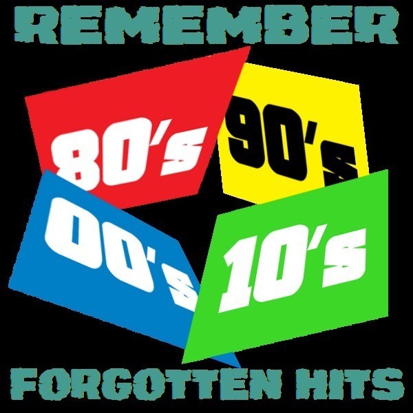 REMEMBER FORGOTTEN HITS