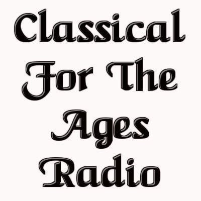 Профиль Classical For The Ages Radio Канал Tv