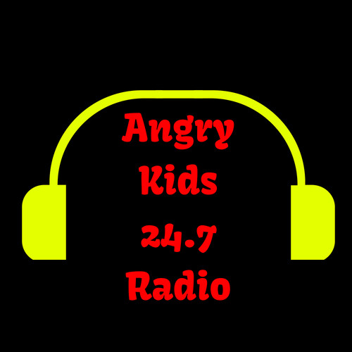 Angry Kids 24-7 Radio