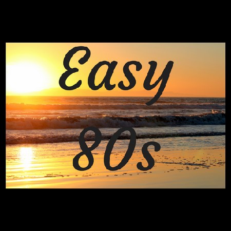 Easy 80s