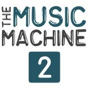 The Music Machine 2