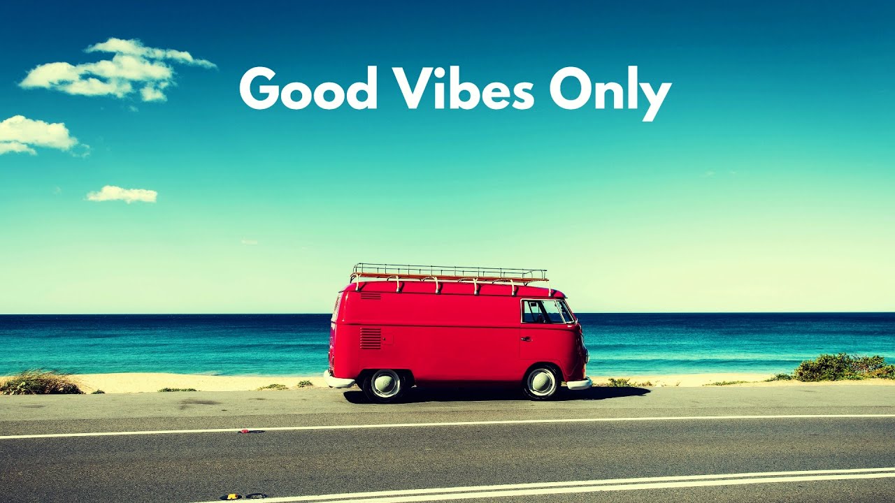 Good Vibes Only Music
